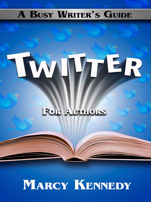 Title details for Twitter for Authors by Marcy Kennedy - Available